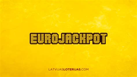 eurojackpot lv|eurojackpot latvijas loterija.